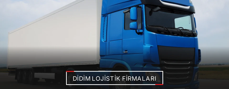 Didim Lojistik Taşımacılık