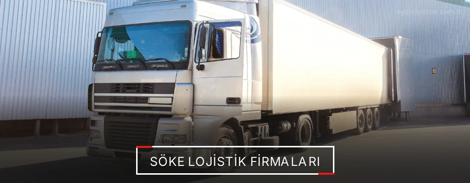 Söke Lojistik Taşımacılık